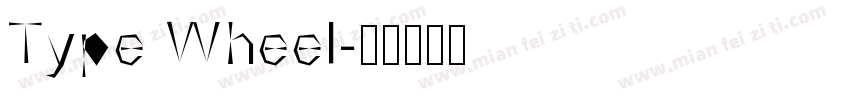 Type Wheel字体转换